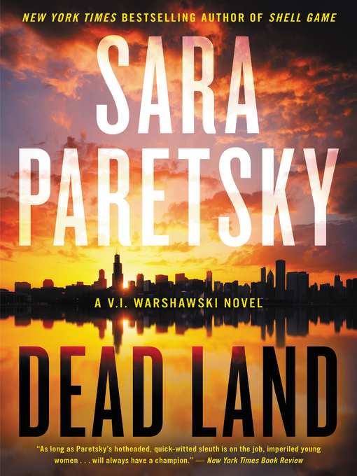 Title details for Dead Land by Sara Paretsky - Wait list
